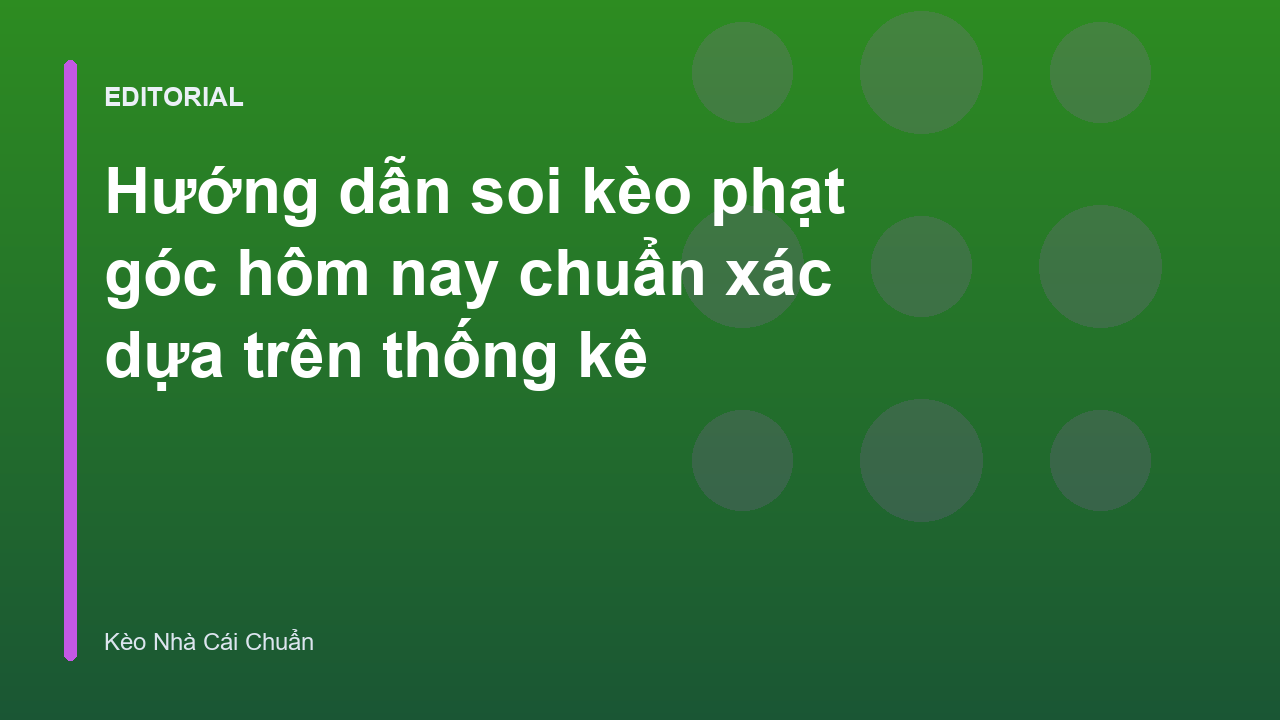 Phân tích kèo phạt góc trong trận đấu bóng đá