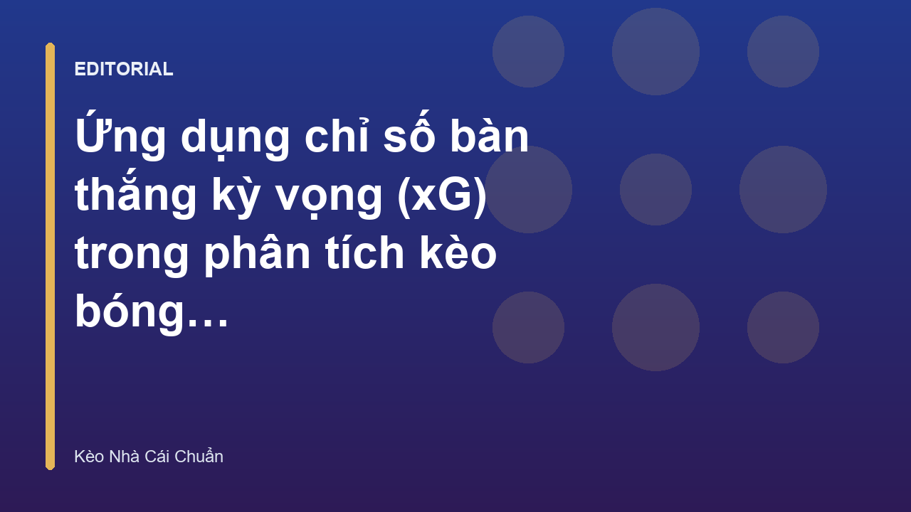 Biểu đồ minh họa chỉ số bàn thắng kỳ vọng trong bóng đá